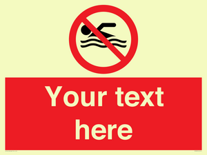 Custom No swimming prohibition Sign